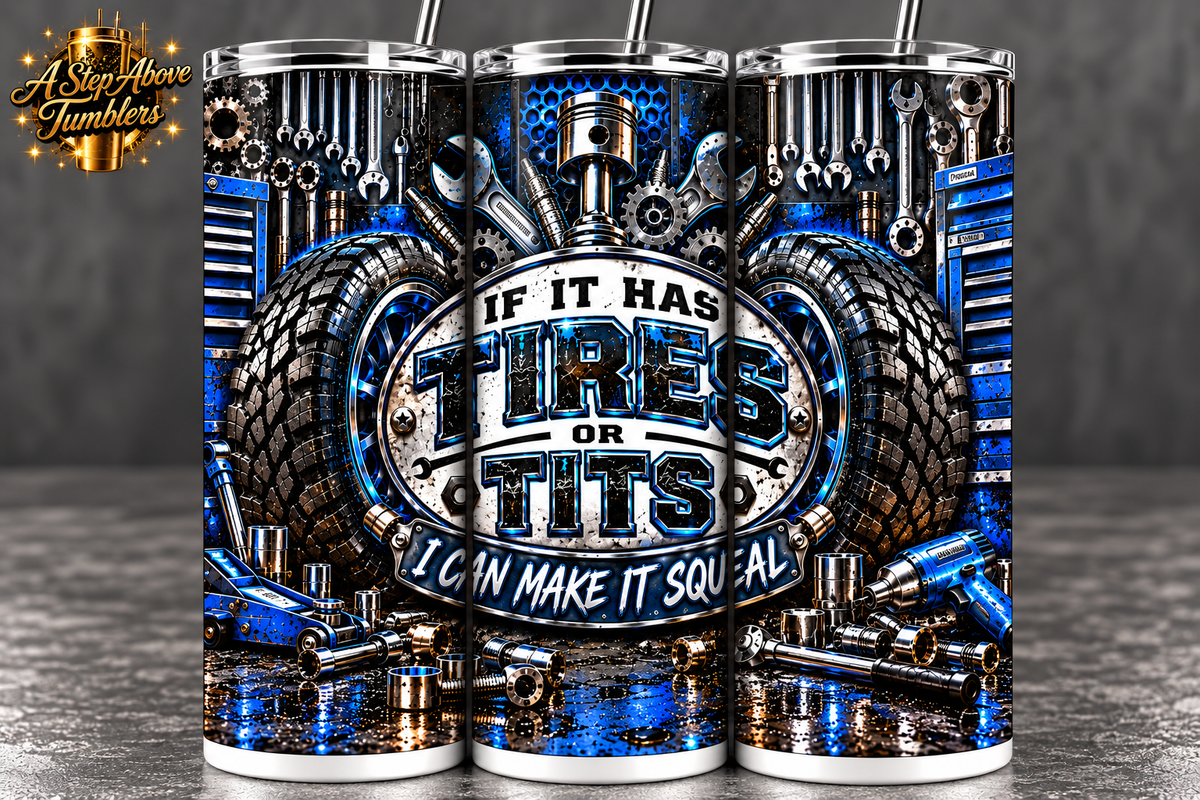 Funny Mechanic 20oz Skinny Tumbler | If It Has Tires or Tits Mechanic Cup | Mechanic Gift for Him | Garage Car Guy Gift