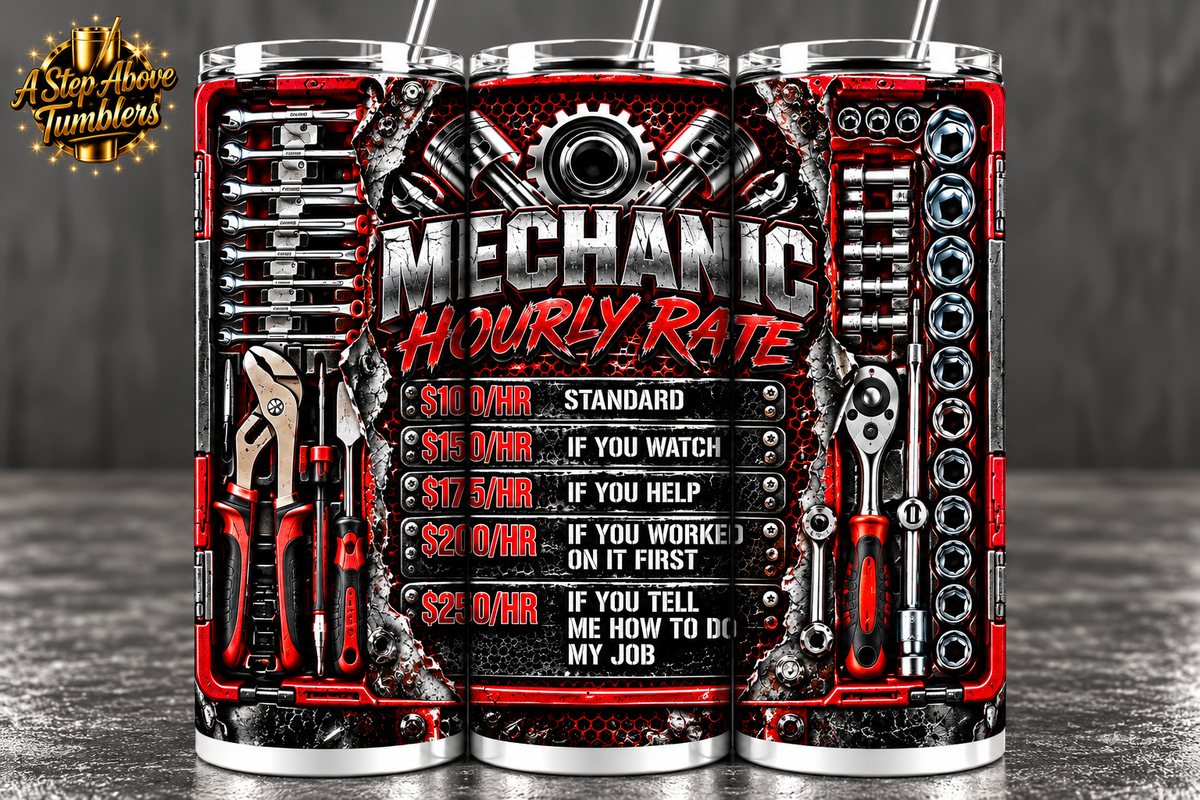 Funny Mechanic Hourly Rate 20oz Skinny Tumbler | Mechanic Gift for Him | Garage Humor Cup | Auto Mechanic Tumbler | Car Guy Gift