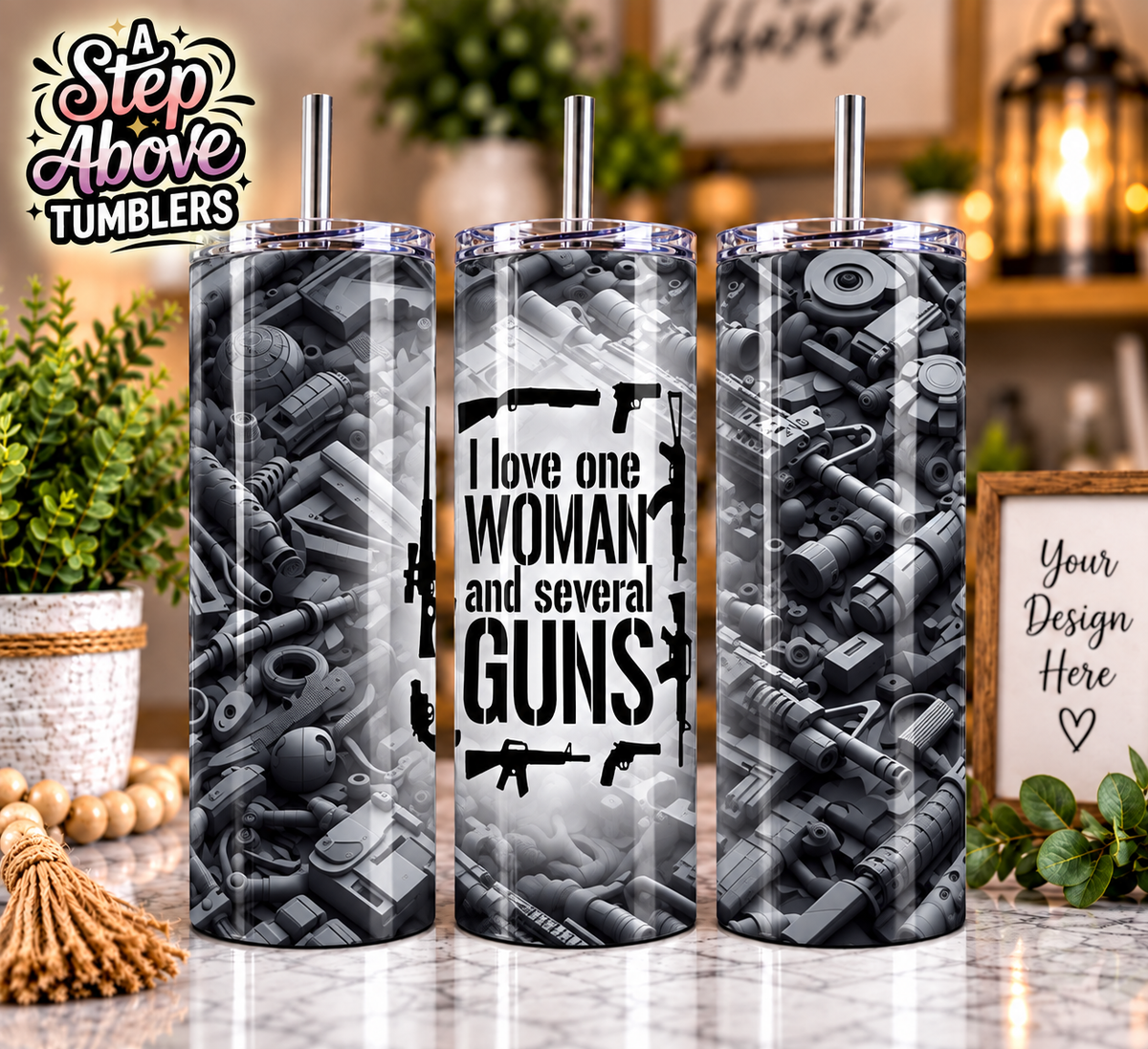 I love one woman and many guns tumbler.