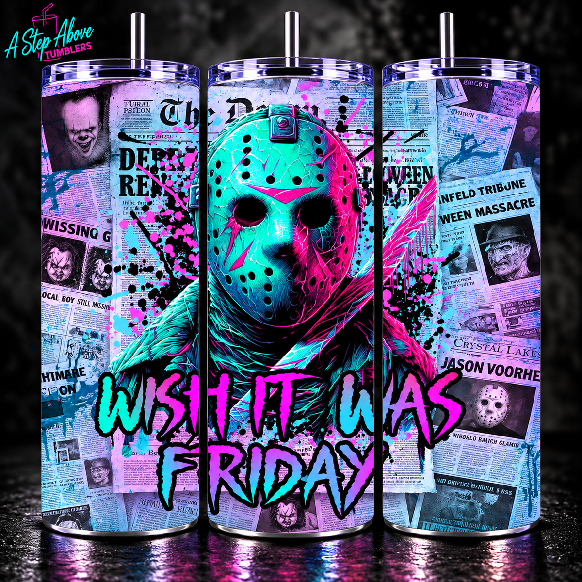 Jason Voorhees Tumbler 20oz | Wish It Was Friday Horror Cup | Neon Friday the 13th Tumbler | Slasher Movie Gift | Halloween Cup