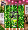 Mamacita needs a Margarita Tumbler