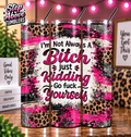 Funny Sassy Tumbler, Pink Leopard Tumbler, Adult Humor Cup