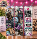 True Crime Lover Tumbler, Crime Junkie Cup, Mystery Lover Gift, True Crime Obsessed, Sleuth Tumbler, Detective Gift, 20oz Tumbler