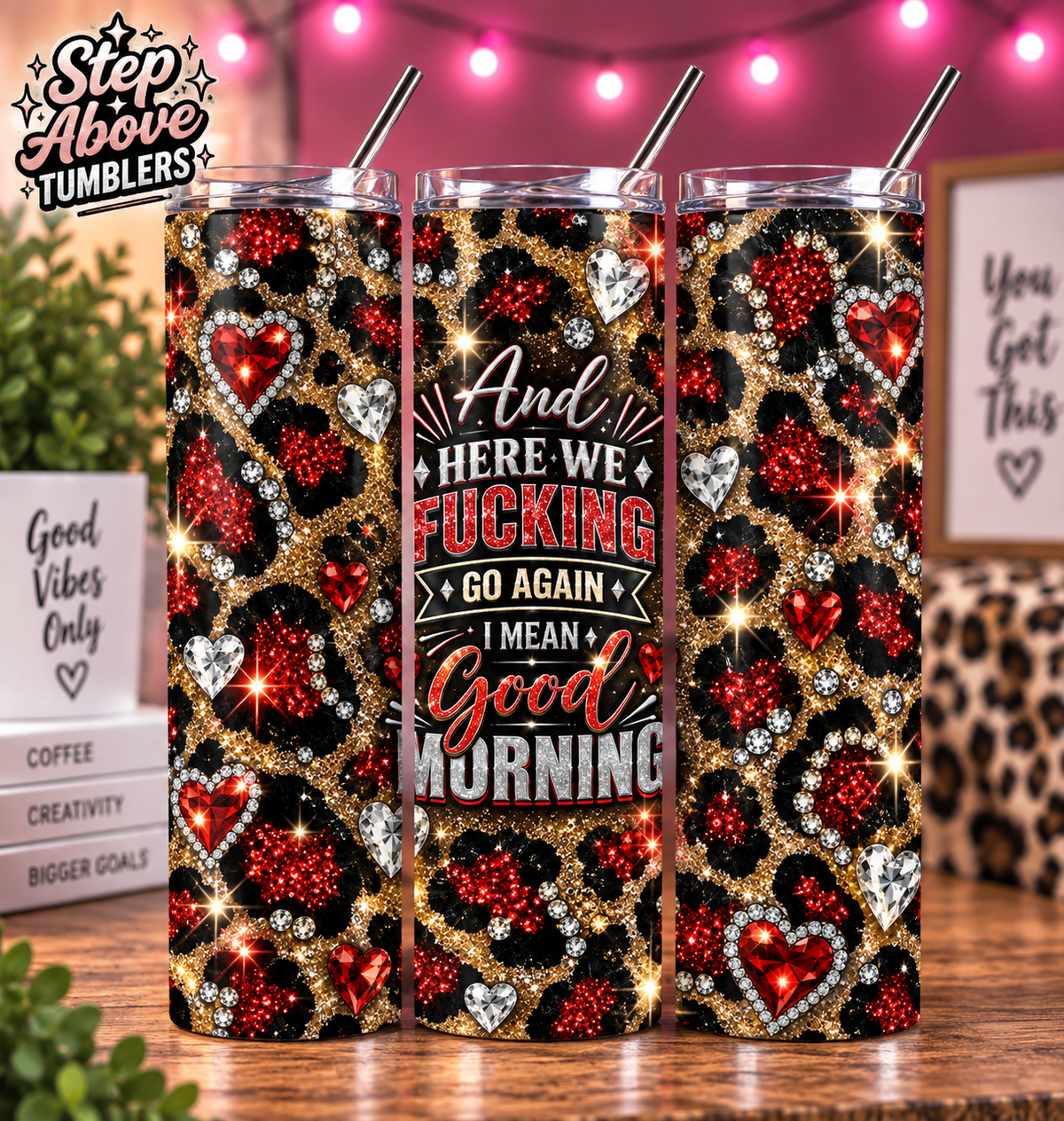 Funny Good Morning Tumbler, Sarcastic Tumbler, Leopard Print Cup, Red Black Gold Tumbler, Funny Adult Gift, 20oz Skinny Tumbler