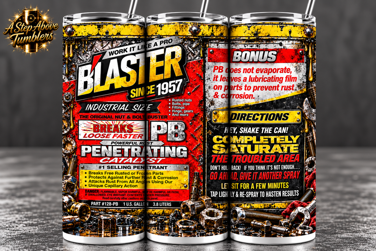 PB Blaster Inspired 20oz Skinny Tumbler | Mechanic Tumbler | Rust Penetrant Garage Cup | Tool Guy Gift | Mechanic Gift for Him